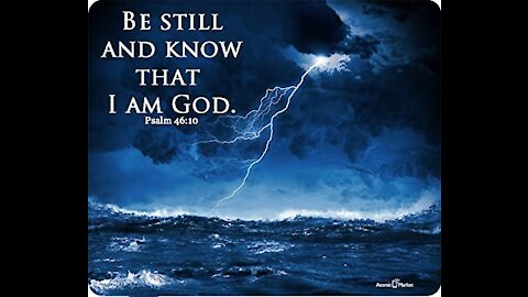 Be Still and Know