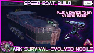 Ark Survival Evolved Mobile: Speed Boat Build and another give away (all prizes claimed)