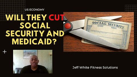 Will They Cut Social Security and Medicaid in 2023?