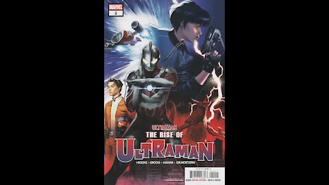 The Rise of Ultraman -- Issue 2 (2020, Marvel Comics) Review