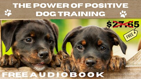 The Power of Positive Dog Training - Free Audiobooks In English - Pat Miller