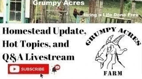 Weekly Homestead Update and Chat - Back on the air...