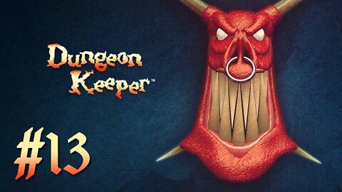 Dungeon Keeper: Blaise End! (Level 18)