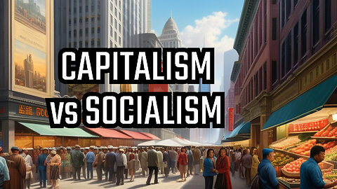 Capitalism vs socialism: What you need to know with Alex Krainer