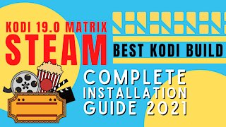 INSTALL THE BEST KODI 19 BUILD (STEAM) - 2023 GUIDE