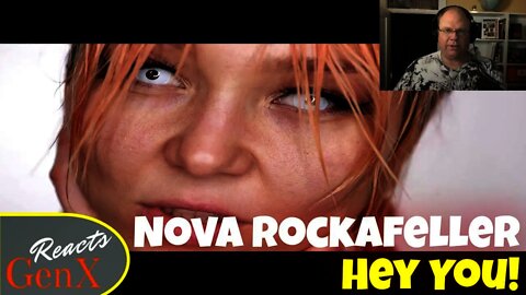 Gen X Reacts Nova Rockafeller Hey You Reaction