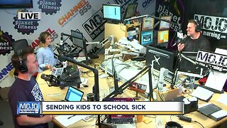 Mojo in the Morning: Sending kids to school sick