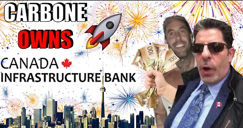 Rob Carbone Owns Canada Infrastructure Bank Act