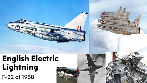 English Electric Lightning - the F-22 of 1958