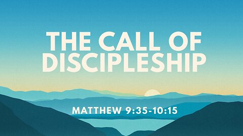 The Call of Discipleship