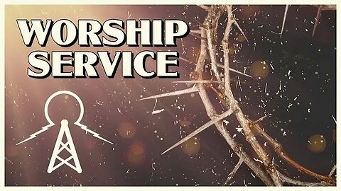 Worship Service