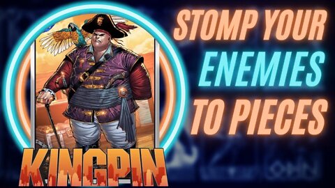 Stomp Your Opponents' Fun with Kingpin | Deck Guide Marvel Snap