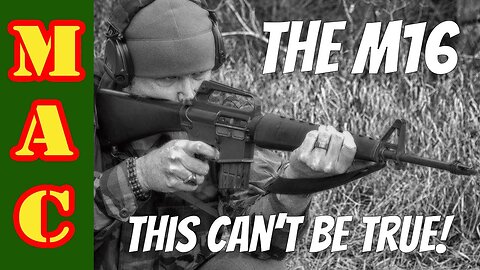 Wives Tales & Lies about M16 / AR15 Reliability (Setting the Record Straight) 🔫
