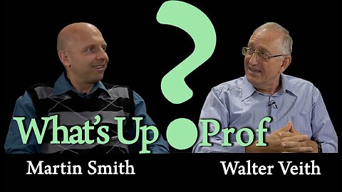 What's Up Prof? Walter Veith & Martin Smith - Project Announcements & Taking A Break