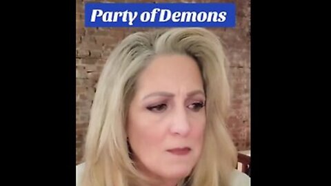 Democrats: Party of Demons [Woman Accurately Describes The Democrat Party]
