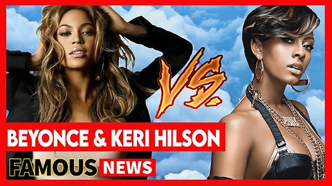 Keri Hilson Opens Up About Decade-Long Feud With Beyonce | Famous News
