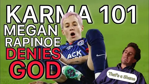 "…God Does Not Exist" - Megan Rapinoe Final Match Ends In 6 Minutes! KARMA! Chrissie Mayr Reacts