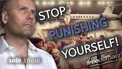 STOP PUNISHING YOURSELF!