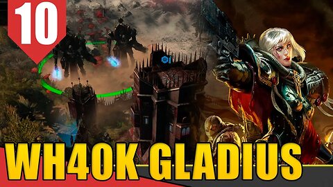 Beco sem Saída - Warhammer 40k Gladius Relics of War Sisters of Battle #10 [Gameplay PT-BR]