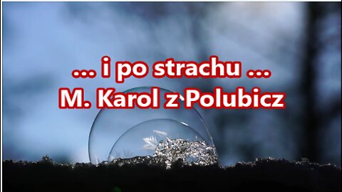 … i po strachu …