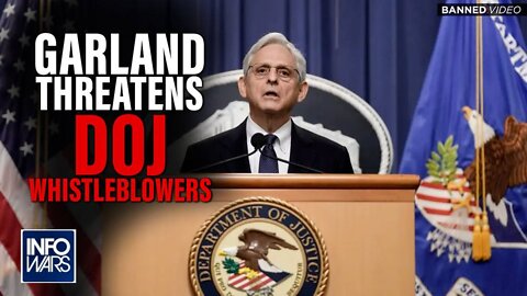 Who is Behind Merrick Garland's Threat to DOJ Whistleblowers?