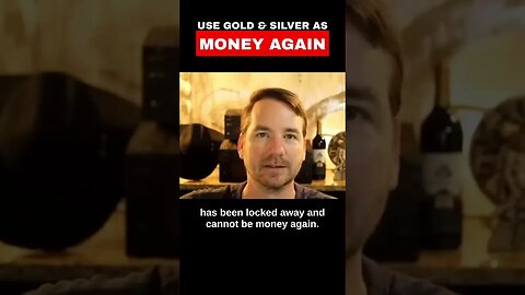 Why You Should Spend Your Gold and Silver #shorts