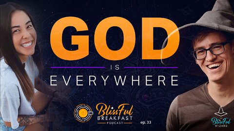 God Is Everywhere | How to Easily Experience the Divine Right Now + Access Bliss in the FLOW State