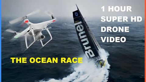The Ocean Race (Super HD Drone Video) 1 Hour Loop