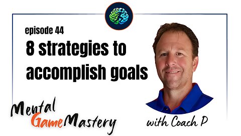 8 Strategies To Accomplish Goals