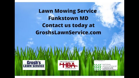 Lawn Mowing Service Funkstown MD Video GroshsLawnService.com