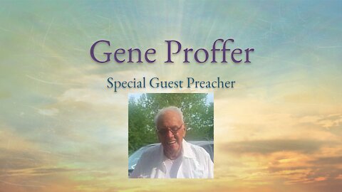 Guest Preacher Gene Proffer