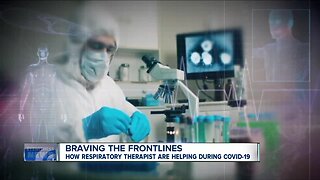 Braving the frontlines: how respiratory therapist are helping during COVID-19