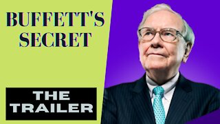 The Trailer: Warren Buffett's Secret