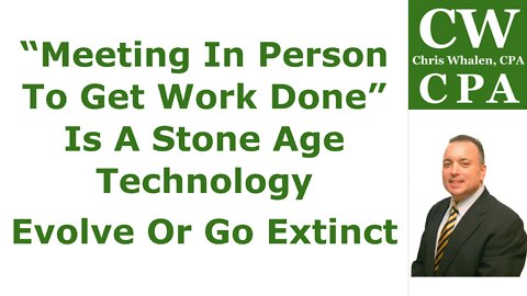 Podcast – “Meeting In Person To Get Work Done” Is A Stone Age Technology | Evolve Or Go Extinct