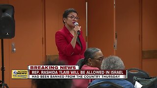 Rep. Rashida Tlaib will be allowed in Israel