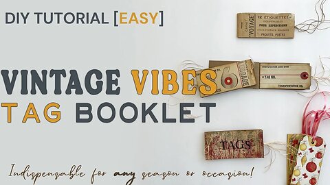 Vintage Vibes Tag Booklet | DIY Tags For Christmas & ALL Occasions | Tutorial [Quick & Easy]