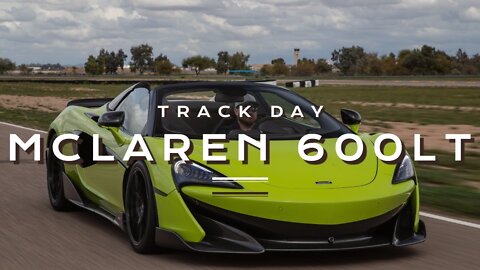 First Time on the Track in the McLaren 600LT Spider