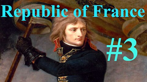 Republic Of France Campaign #3 - Napoleon Besieged!