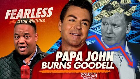 Papa John Schnatter Burns NFL’s Roger Goodell | Whitlock Trashes Colin Kaepernick Interview