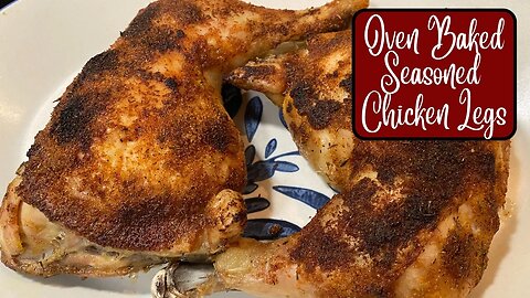 Seasoned Oven Baked Chicken Legs Recipe