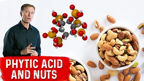 Nuts Have the Highest Phytic Acid