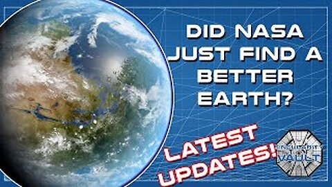 Did NASA Just Find a Better Earth ?