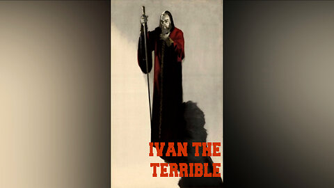 Ivan The Terrible Part I (Film 1944 - Remastered)