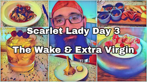 Scarlet Lady Day 3 | The Wake Brunch | Extra Virgin Dinner | Empty Manor?