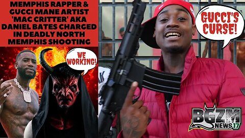 Memphis Rapper & @guccimane Artist '@MacCritter' aka Daniel Bates Charged in Memphis Homicide