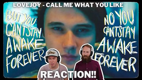 Lovejoy - Call Me What You Like | REACTION VIDEO