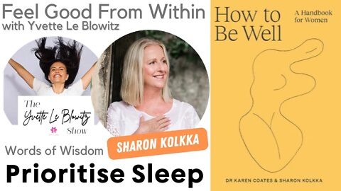 Prioritise Sleep w/Sharon Kolkka #health #sleep #mentalhealth #wellbeing #wordsofwisdom #podcast