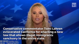 Tomi Lahren Unloads on California as New Sanctuary Law Goes Into Effect