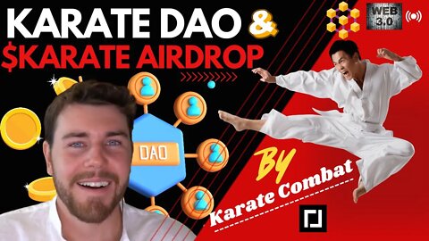 ​​​​Karate Combat league becomes TOKENIZED? – $Karate DAO & Airdrop | Blockchain Interviews