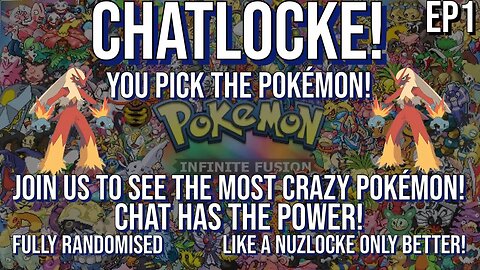 INFINITE FUSIONS! CHATLOCKE! FULL GAME Playthrough- Fusions picked by you! ALL POKEMON FUSED EP1